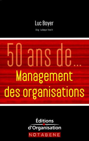 Télécharger 50 ans de management des organisations Livre PDF Gratuit