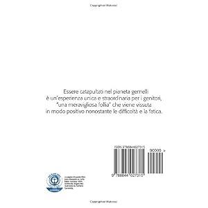 Gemelli... e adesso? Cura, educazione, psicologia da 0 a 12 anni