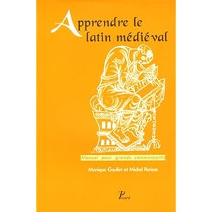 Apprendre le latin médiéval : Manuel pour grands commençants Livre en Ligne Apprendre le latin médiéval : Manuel pour grands commençants Livre en Ligne - Telecharger Ebook