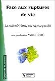 Face aux ruptures de vie. La méthode Vittoz, une réponse possible