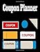 Produktbild Coupon Planner: Coupon planner a 8.5x11 170 page notebook includes a coupon shopping list a 2019 coupon projected insert schedule a weekly savings log