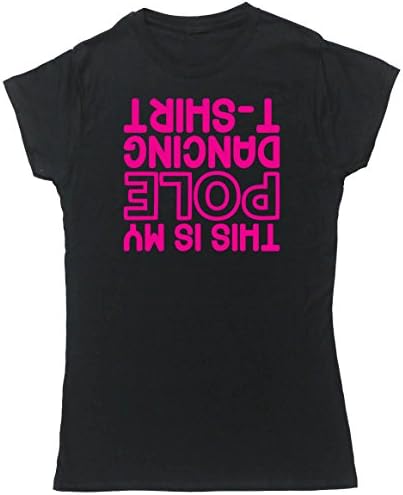 This is My Pole Dancing T-Shirt(Printed Upside Down) Womens Fitted Short Sleeve t-Shirt (Specific Size Guide in Description)