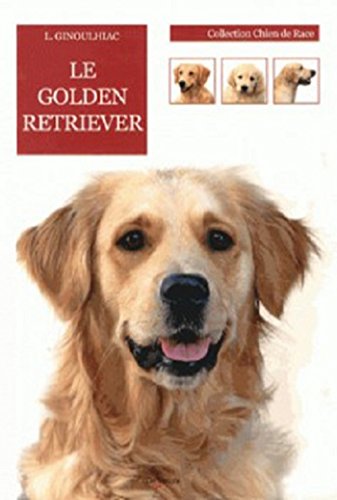 Télécharger Le Golden Retriever PDF