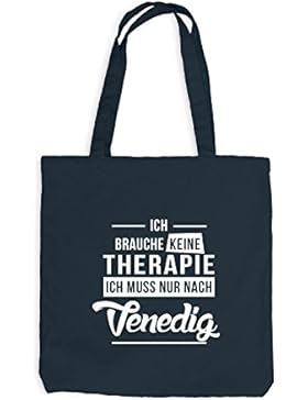 Jutebeutel - Ich Brauche Keine Therapie Venedig - Therapy Italien Venice