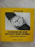 Faszinierende Welt der alten Armbanduhren /Vintage Wrist Watches. Der Zeitmesser am Handgelenk vor 1950
