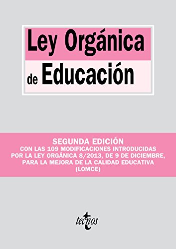 Download Ley Orgánica de Educación: Modificada por la Ley Orgánica 8/2013, de 9 de diciembre, para la mejora de la calidad educativa (LOMCE) (Derecho - Biblioteca De Textos Legales) Download Ley Orgánica de Educación: Modificada por la Ley Orgánica 8/2013, de 9 de diciembre, para la mejora de la calidad educativa (LOMCE) (Derecho - Biblioteca De Textos Legales)