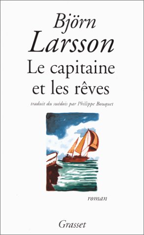 couverture de : Le Capitaine et les r&ecirc;ves