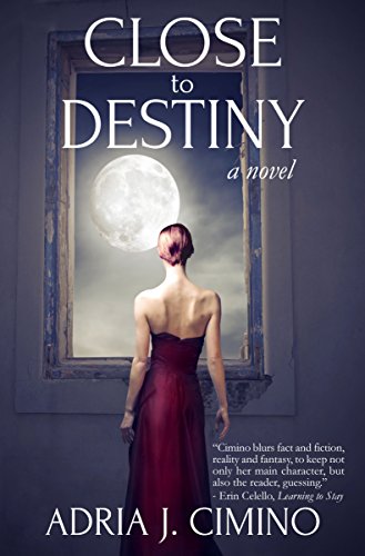 Close to Destiny: A Novel (English Edition)