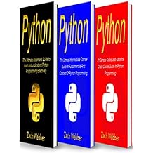 Python: The Complete 3 Books in 1 for Beginners, Intermediate and 21 Sample Codes and Advance Crash Course Guide in Python Programming