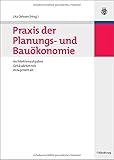 Image de Praxis der Planungs- und Bauökonomie: Architektenaufgaben, Gebäudebetrieb, Anlagenerhalt