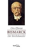 Image de Bismarck Bd. 2: Der Reichskanzler (Beck'sche Reihe)