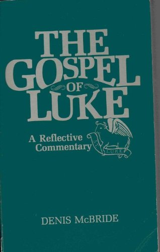 The Gospel of Luke: A Reflective Commentary livre