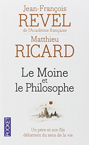 Download Le moine et le philosophe - Un père et son fils débattent du sens de la vie