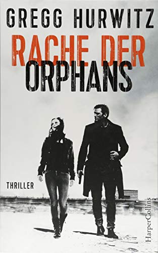 Preisvergleich Produktbild Rache der Orphans: Agenten-Thriller (Evan Smoak)