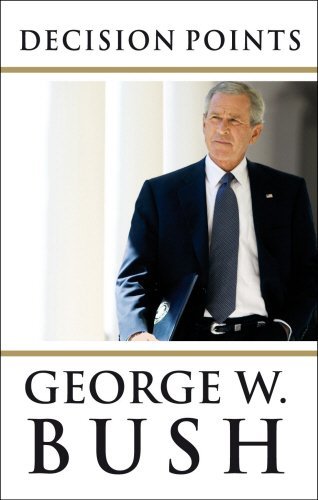 Download Decision Points. George W. Bush by George W. Bush (2010-11-01) Download Decision Points. George W. Bush by George W. Bush (2010-11-01)
