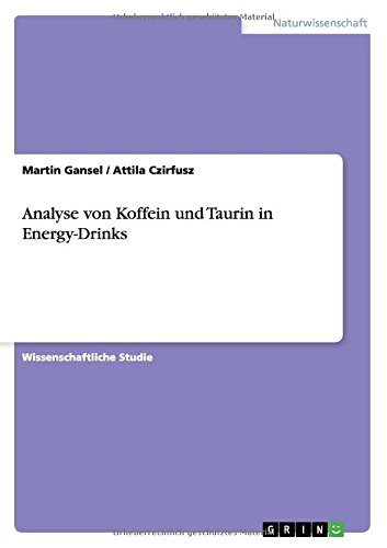 Preisvergleich Produktbild Analyse von Koffein und Taurin in Energy-Drinks