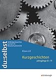Image de du: selbst - Selbstgesteuertes Lernen im Deutschunterricht: du: selbst: Kurzgeschichten: Jahrgänge