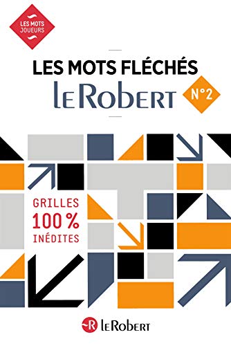 Les mots fléchés Le Robert N°2 en ligne Les mots fléchés Le Robert N°2 en ligne