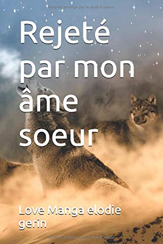 Télécharger Rejeté par mon âme soeur Gratuit