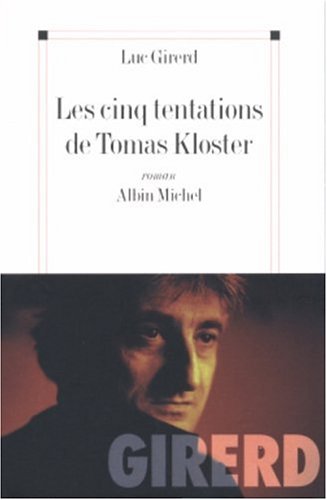 couverture de : Les cinq tentations de Thomas Kloster