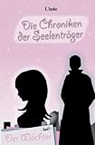 Image de Die Chroniken der Seelenträger - Der Wächter