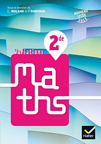 VariationsMaths 2de Éd 2019Livre élève