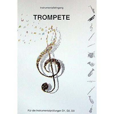 Instrumentallehrgang D1 D2 D3 Trompete Noten Musiknoten - 