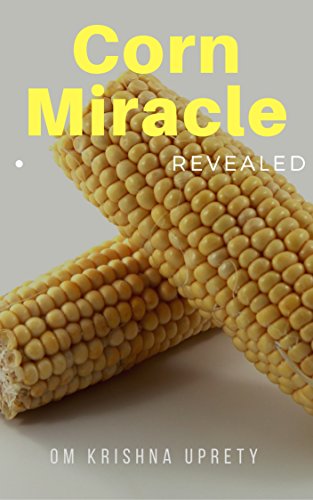 Corn miracle revealed english edition