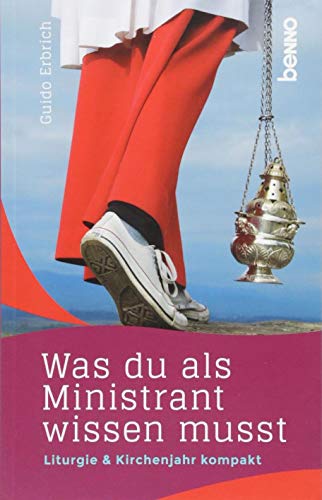 Was du als Ministrant wissen musst: Liturgie & Kirchenjahr kompakt