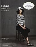 Féminin Masculin : Patrons en taille réelle Tailles : S, M, L, XL