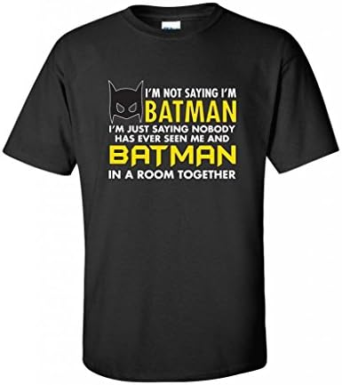 FGYOEO HSGDD I'm not Saying I'm, I'm just Saying Nobody Funny T Shirt