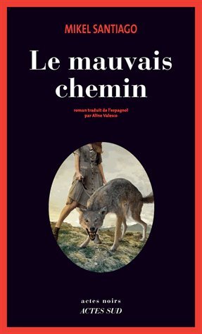 couverture de : Le mauvais chemin