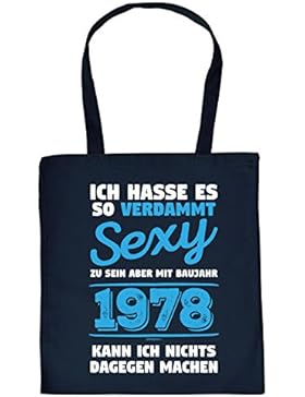 zum 40. Geburtstag Geschenk Stofftasche verdammt sexy zu sein aber mit Baujahr 1978 Baumwolltasche Geschenkidee...