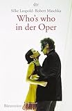 Who's who in der Oper by Silke Leopold, Robert Maschka