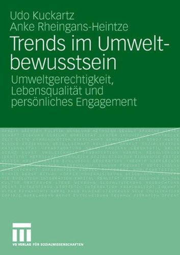 Trends im Umweltbewusstsein: Umweltgerechtigkeit, Lebensqualität und persönliches Engagement
