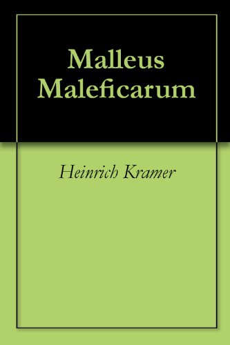 Malleus Maleficarum (English Edition) livre
