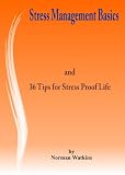 Image de Stress Management Basics and 36 Tips for Stress Proof Life (English Edition)