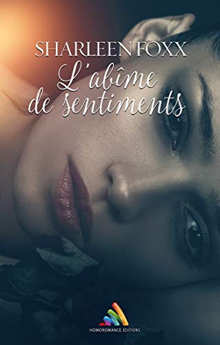 L'abîme des sentiments: roman lesbien L'abîme des sentiments: roman lesbien