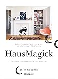 HausMagick: Transform your home, create your sanctuary (English Edition) by 
