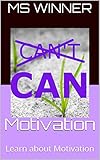 Motivation: Learn about Motivation (English Edition) by 