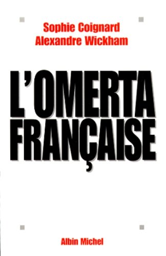 couverture de : L'omerta Fran&ccedil;aise