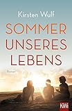 Bücher Neuerscheinungen 2022 - Sommer unseres Lebens von Kirsten Wulf