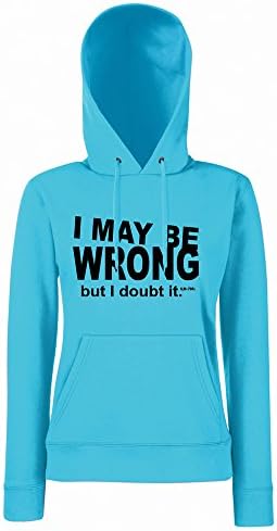 Starlite-Womens Funny Hoodies-I May Be Wrong-Hooded Sweatshirt-Funny Gifts