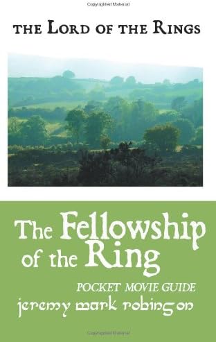 The Lord of the Rings: The Fellowship of the Ring: Pocket Movie Guide