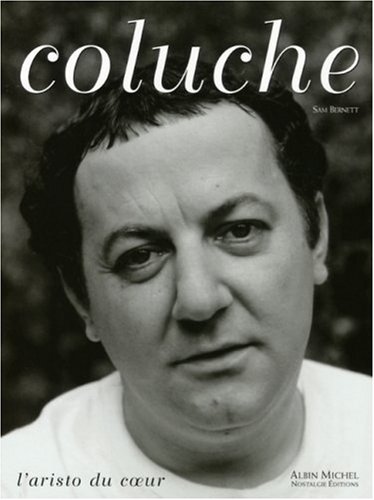 couverture de : Coluche, l'aristo du coeur