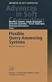 Image de Flexible Query Answering Systems: Recent Advances Proceedings of the Fourth International Conference on Flexible Query Answering Systems, FQAS’ 2000