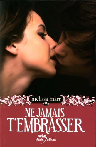 <a href="/node/69011">Ne jamais t'embrasser</a>