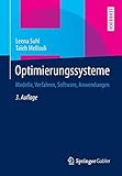 Optimierungssysteme: Modelle, Verfahren, Software, Anwendungen (Springer-Lehrbuch) by Leena Suhl, Taïeb Mellouli