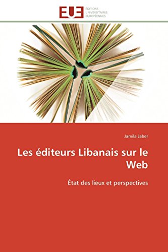 Les éditeurs libanais sur le web francais Les éditeurs libanais sur le web francais
