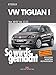 VW Tiguan von 10/07 bis 12/15: So wird's gemacht - Band 152 by 